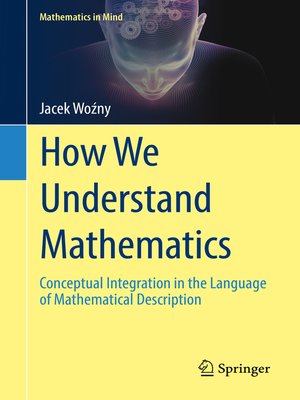 cover image of How We Understand Mathematics